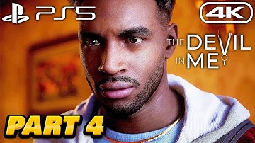 THE DEVIL IN ME Gameplay Walkthrough - PART 4 - 4K 60FPS PS5 No Commentary