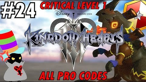 Kingdom Hearts III - Critical Level 1 All PRO Codes - Part 24 - Regular Pat Stream