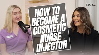 How to become a cosmetic nurse injector | Mentoring client experience