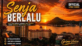 SENJA BERLALU | Official Lyric Video | Grime Voice