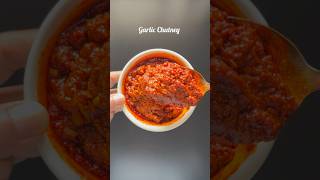 Garlic Chutney- Super quick recipe!