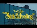 Capture de la vidéo Fruit Bats - Sick Of This Feeling (Official Video)