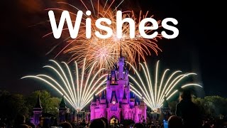 Wishes Nighttime Spectacular  The Magic Kingdom (4K)