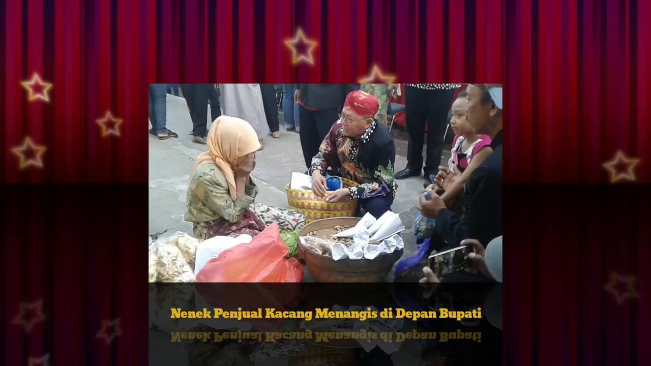 Nenek Penjual Kacang  Menangis di Depan Bupati YouTube