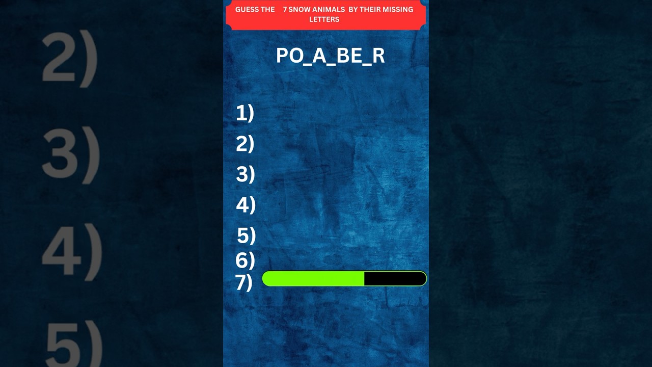 Guess The 7 Snow Animals By Their Missing Letters