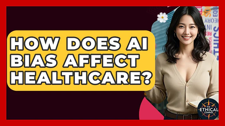 How Does AI Bias Affect Healthcare? - The Ethical Compass