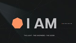 I Am: The Shepherd