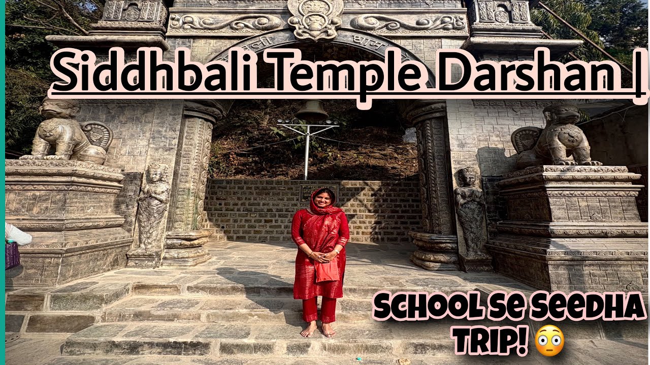 School Se Seedha Trip😳||Siddhbali Temple Darshan| Shopping 🛍️Guess how much we shopped?Mini Vacation