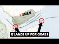 Saudi and UAE territorial claims to Yemen&#39;s islands