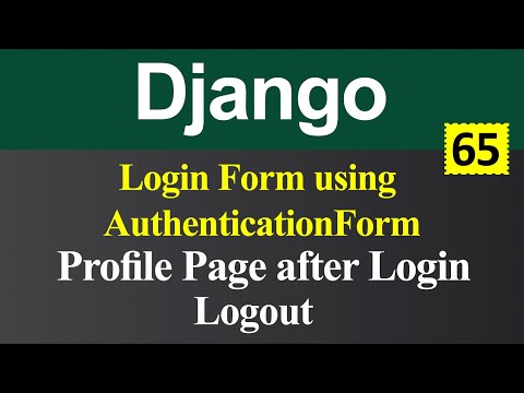 Create Login Form using AuthenticationForm and Profile Page and Logout in Django (Hindi)