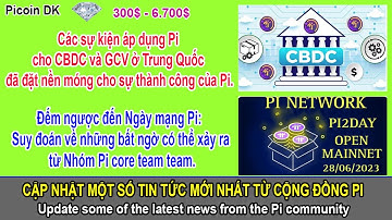 Pi network - Áp dụng Pi cho CBDC và GCV ở Trung Quốc, đã đặt nền móng cho sự thành công của Pi.