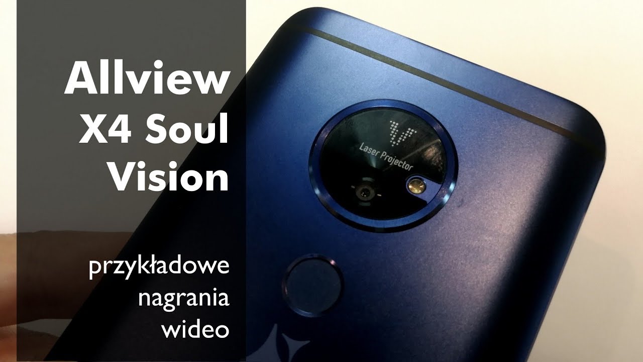 Allview X4 Soul Vision - przykładowe nagrania wideo