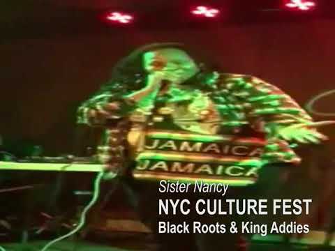 Sister Nancy   NYC Reggae Fest 12 November 2017 Black Roots   King Addies