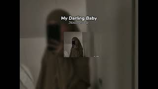 My Darling baby- Muhammad al muqit/vocals only/sped up/8d Audio