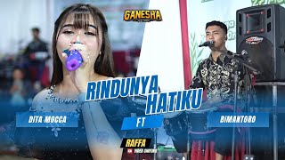 RINDUNYA HATIKU - DITA MOCCA FT BIMANTORO GANESHA MUSIK