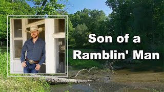 Cody Johnson - Son of a Ramblin' Man  (Lyrics)