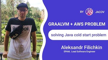 GraalVM + AWS Lambda or solving Java cold start problem | JaCoV | EN