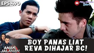 REVA DIINCER! BOY GAK BAKAL KASIH AMPUN BUAT BLACK COBRA - ANAK JALANAN