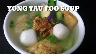 HOW TO COOK YONG TAU FOO RECIPE /CHINESE SOUP