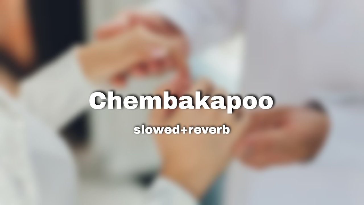 Chembakapoo slowedreverbshahzayousafnabi