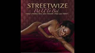 Streetwize Put U To Bed