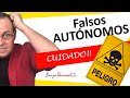 💥🕵️‍♀️ Falsos Autónomos [ EL FALSO AUTÓNOMO, lo que es y lo que no ]  Un SOLO PAGADOR NO!!!!!!!