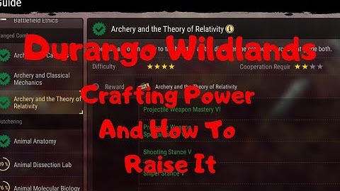 Durango Wildlands Increasing Crafting Power