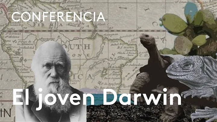 El joven Darwin: el viaje de un naturalista alrede...