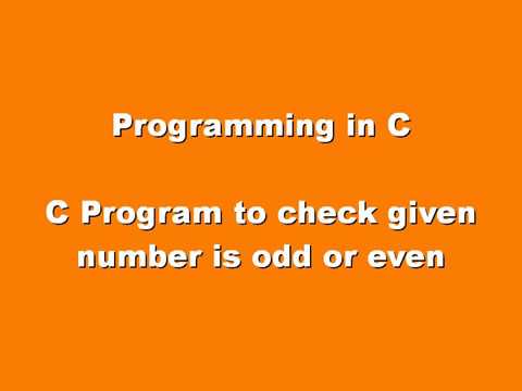 C Program : Determine the given number is odd or even