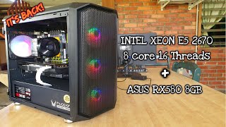 The Intel Xeon Is Back! | E5 2670 | RX580 8GB Budget Gaming Pc #xeon #pcbuild #gamingpc