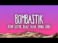 Ryan Castro Blaiz Fayah Tribal Kush BOMBASTIK mp3