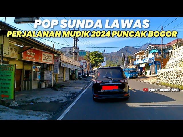 POP SUNDA LAWAS ENAK DI DENGAR Menemani Perjalanan Mudik 2024 PUNCAK BOGOR class=