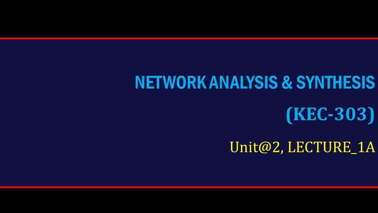U2_L1A | Superposition Theorem | Network Analysis & Synthesis (KEC303 ...