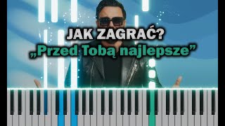 Andre - Przed Tobą najlepsze 🎹 Piano Tutorial | Nuty | 🔥 ŁATWE 🔥