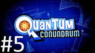 Quantum Conundrum | Let