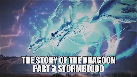 FFXIV Lore: The Story of the Dragoon Part 3 (Stormblood)