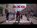 [K-POP IN PUBLIC RUSSIA] EXO - Love Shot dance cover by RE:BIRTH