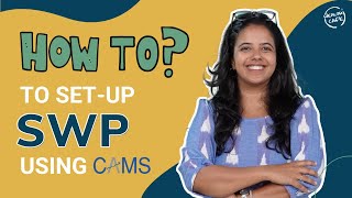 What is SWP? How to Set up SWP using CAMS? screenshot 5