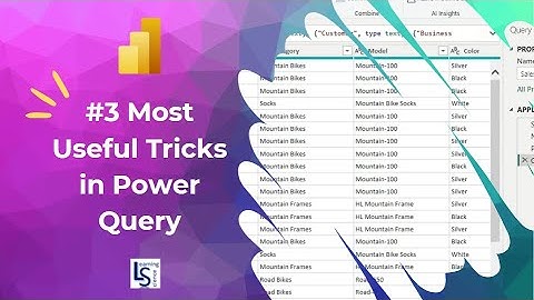 #3 Most Useful Power Query Tricks for Power BI and Excel