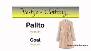 Clothing Vocabulary / Learn Albanian and Pronunciation