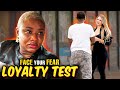 Will Her Boyfriend Be Loyal? | Face Your Fear Loyalty Test