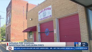 State officials investigating string of suspicious fires in Shelburn