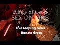Kings of leon  sex on fire live looping cover donata greco