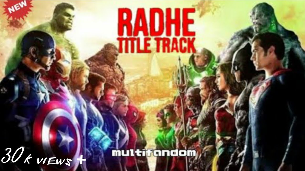 RADHE TITLE TRACK FT. AVENGERS,DC || MULTIFANDOM || RADHE||