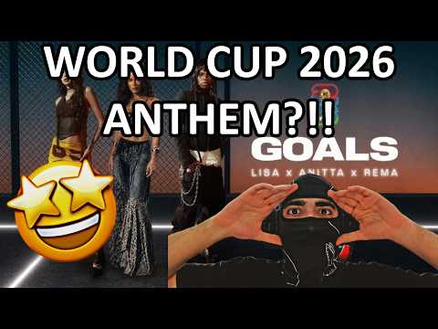 BEST WORLD CUP SONG?!! UK REACTION 🇬🇧 LISA, Anitta, Rema, FIFA Sound - Goals (Fifa World Cup 2026)