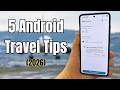 Android Travel Secrets That Could Save Your Trip (#2 is Critical)