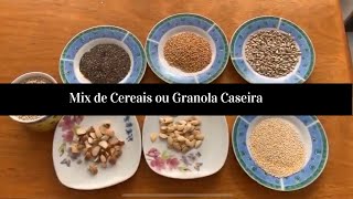 Como Fazer Mix De Cereais Ou Granola Caseira