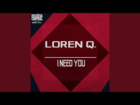 Loreen Q — I Need You (Cutoff Version)