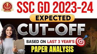 SSC GD Cut Off Analysis | Last 3 Year SSC GD Cut Off | SSC GD Previous Year Cut Off | SSC GD 2024