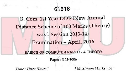 B.com 1st Year dde (New Annual Distance) Basic of Computer Paper- A Theory Question Paper Apirl 2016